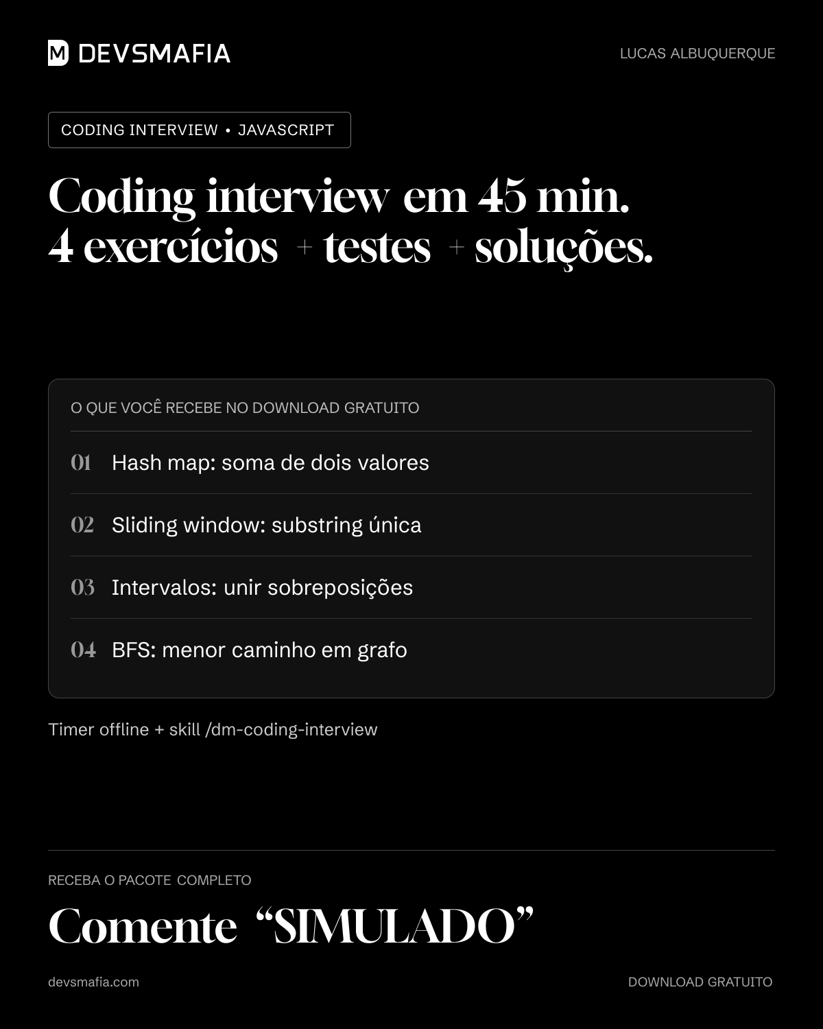 Simulado de coding interview: 45 minutos e 4 padrões